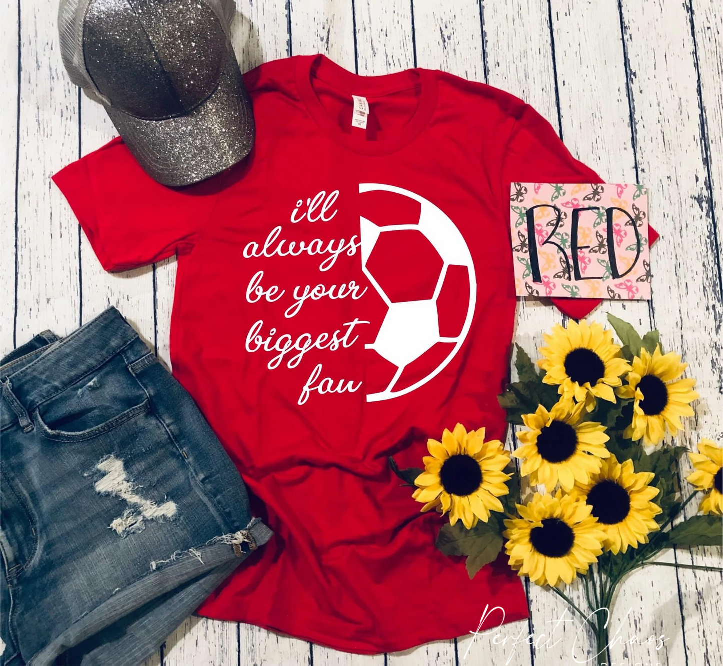 I'll Always be your biggest fan - Soccer