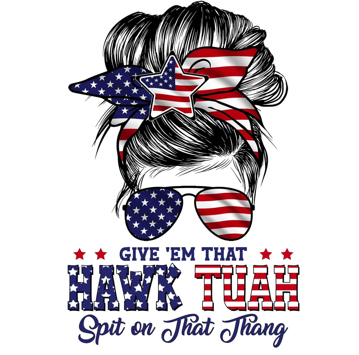 Give em that HAWK TUAH spit on that thing
