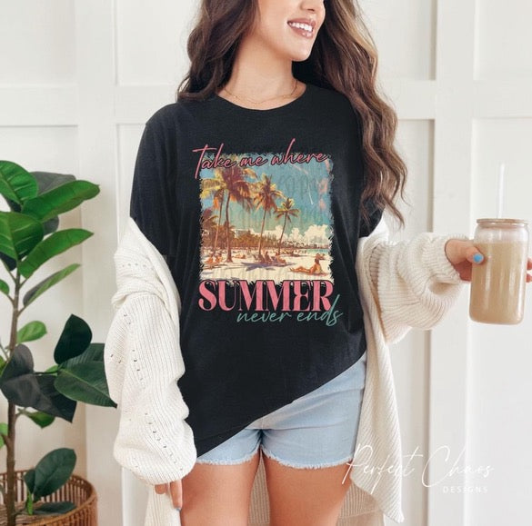 Take me where summer never ends