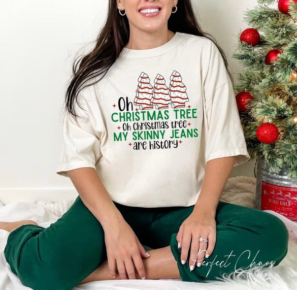 Oh Christmas tree oh Christmas tree my skinny jeans are history