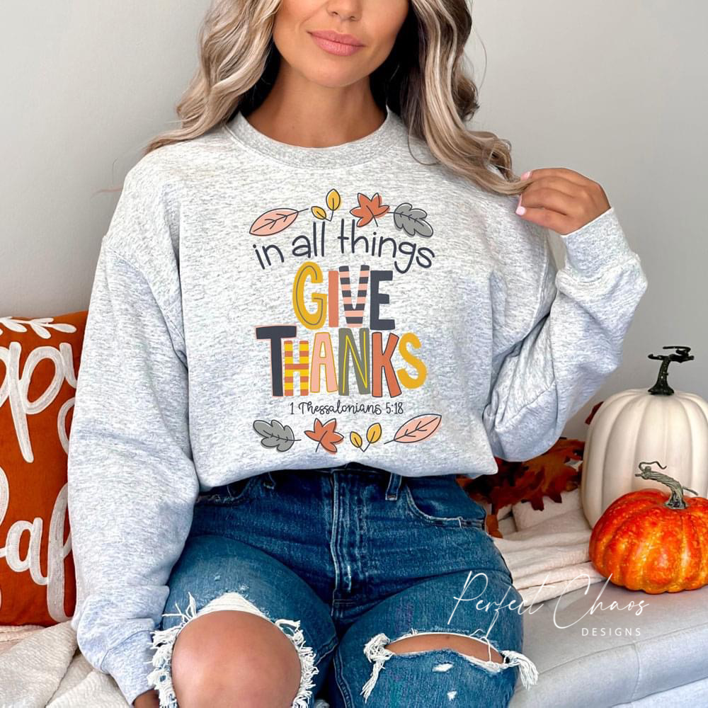 In All things Give Thanks
