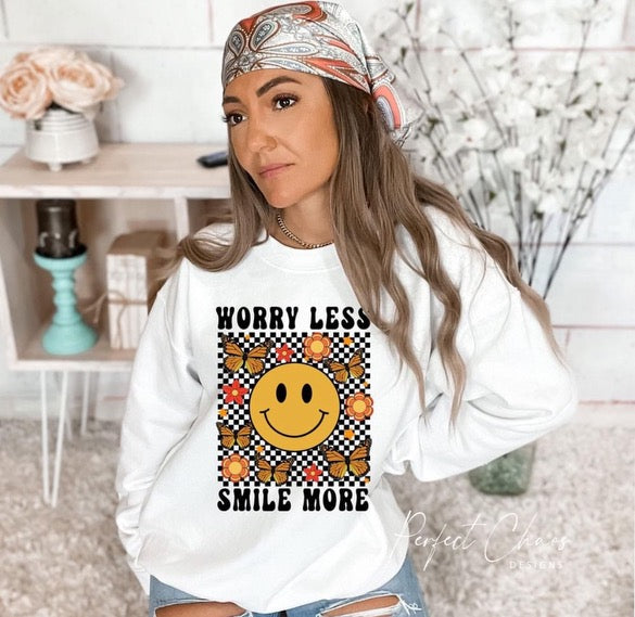 Worry less smile more