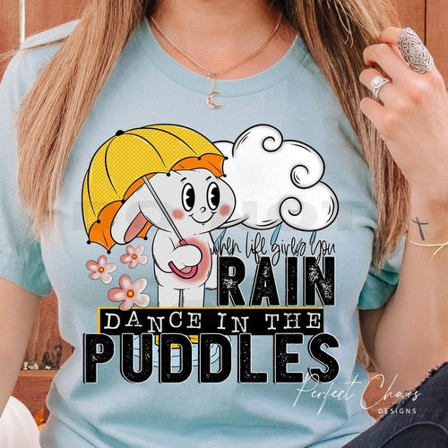 When life gives you rain dance in the puddles