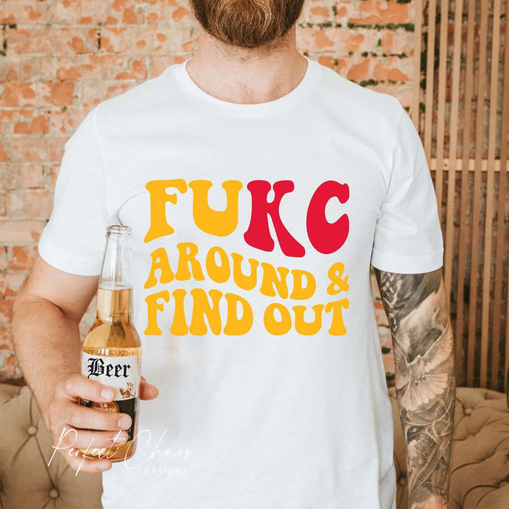 FuKC around and find out