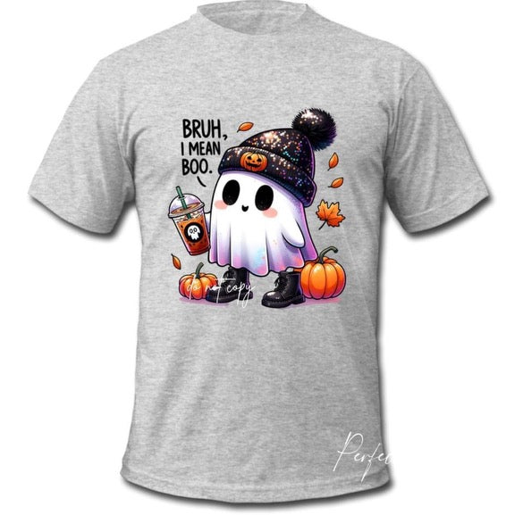 Bruh I mean boo