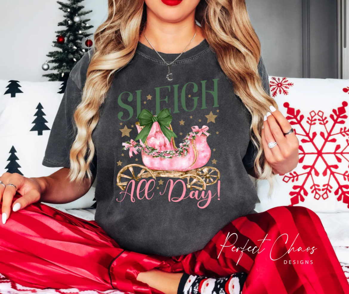 Sleigh All Day