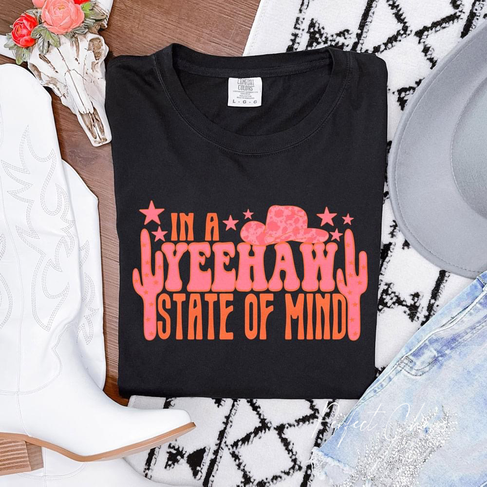 I'm a Yeehaw State of Mind