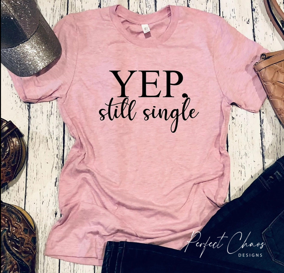 Yep, Still Single