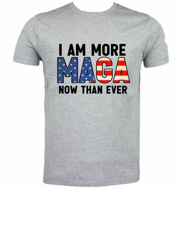 I am more Maga then ever