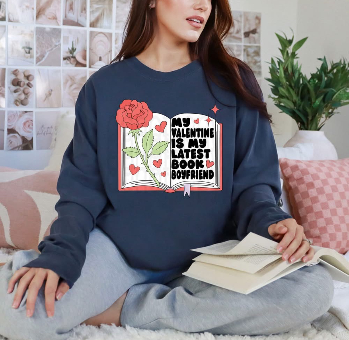 My valentine is my latest book boyfriend