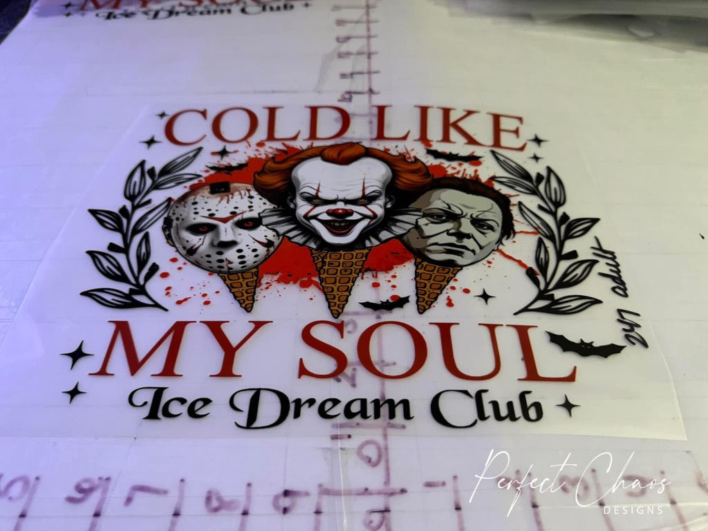 Cold like my soul ice dream club