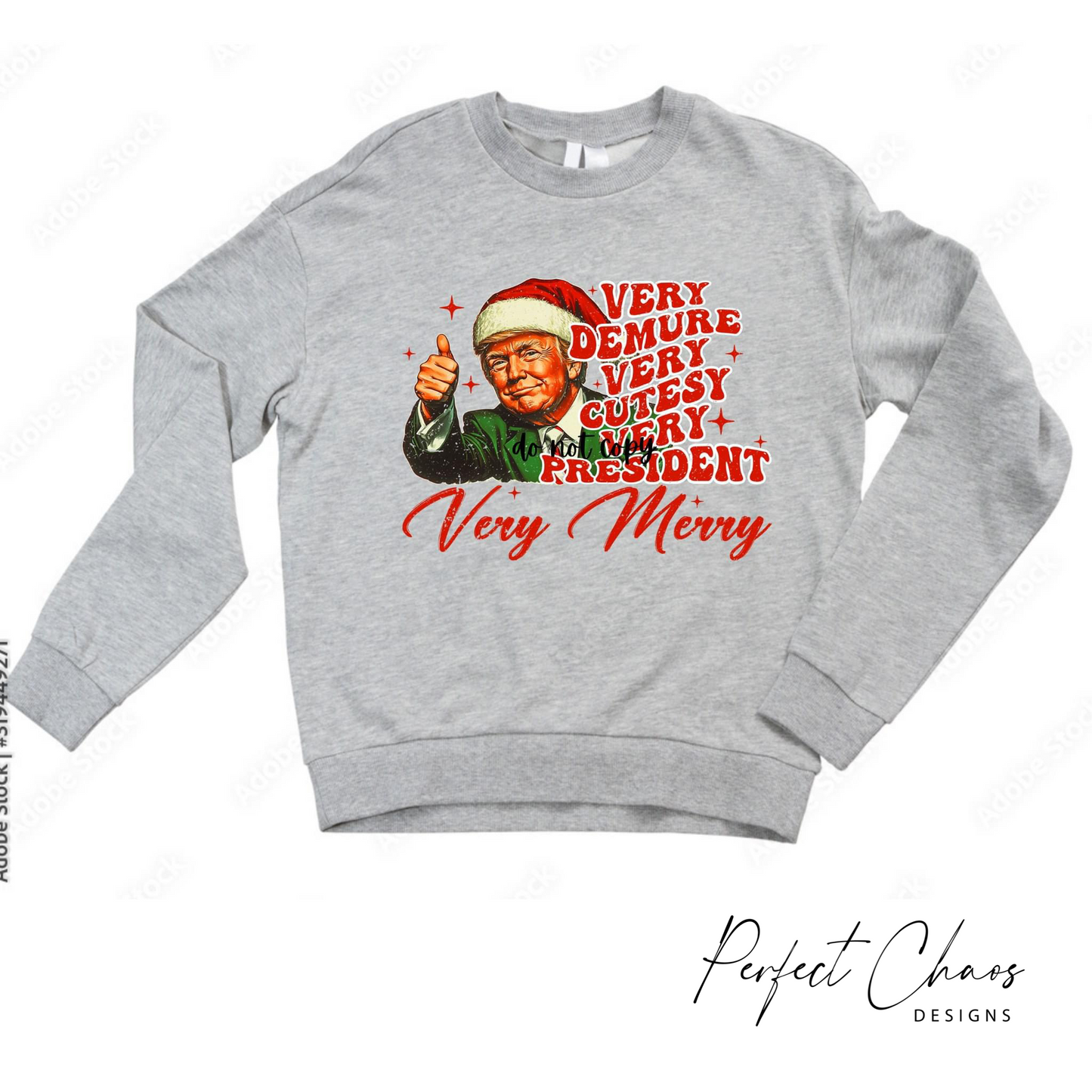 Very demur very cutesy very president very merry