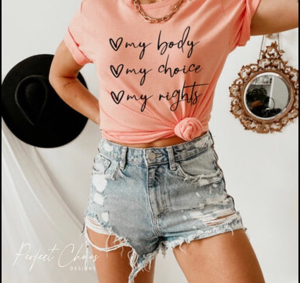 My Body my choice my rights