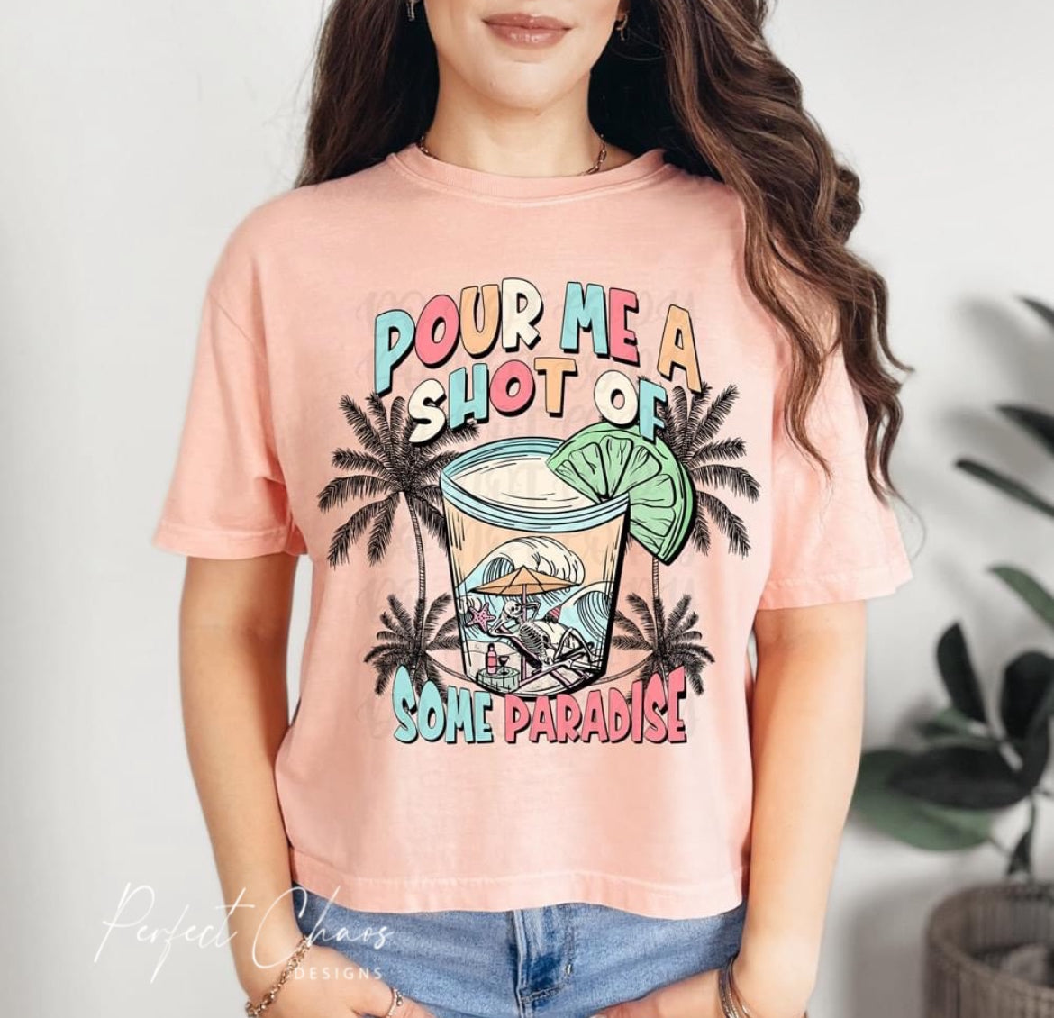 Pour me a shot of some paradise