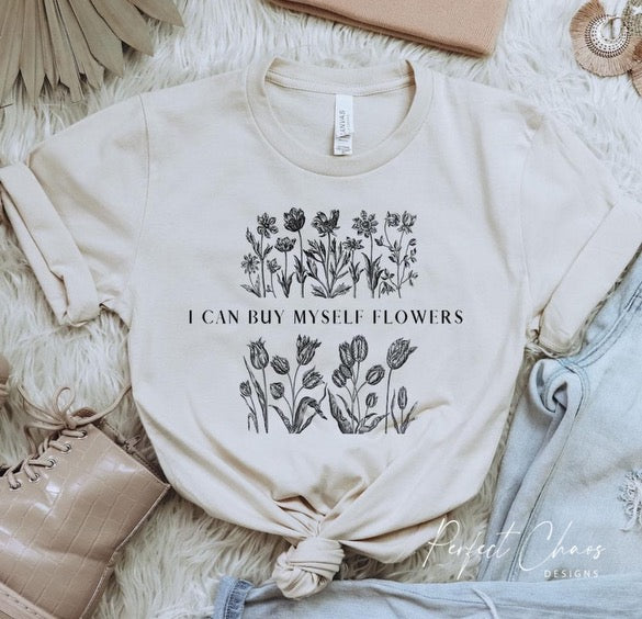 I can buy myself flowers