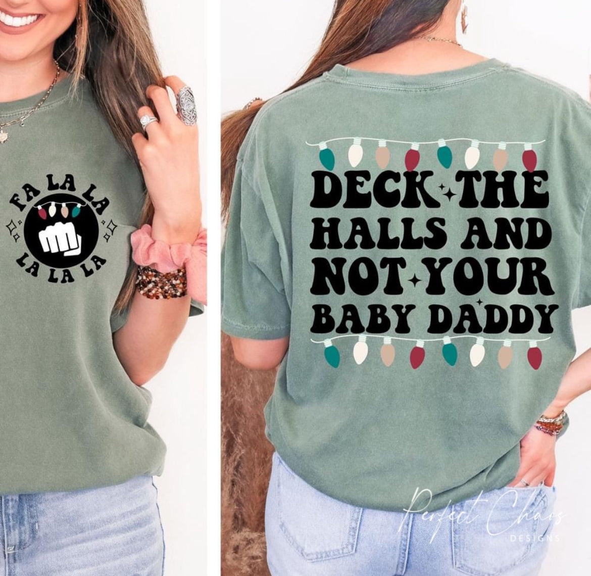 Deck the Halls Not your Baby Daddy