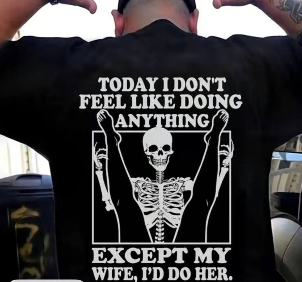 Today I don't feel like doing anything