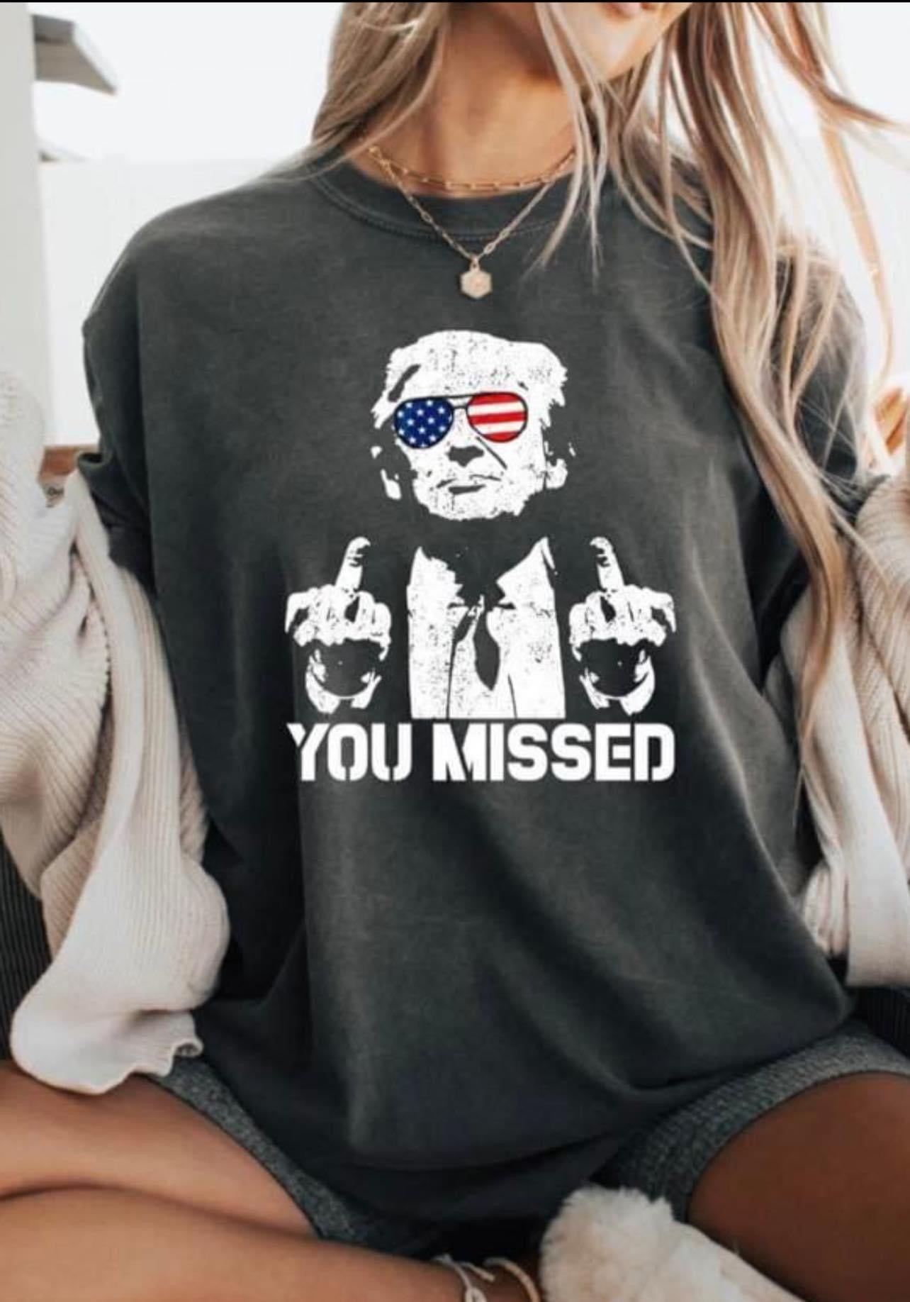 You missed