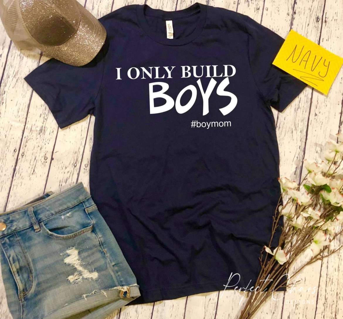 I only build boys