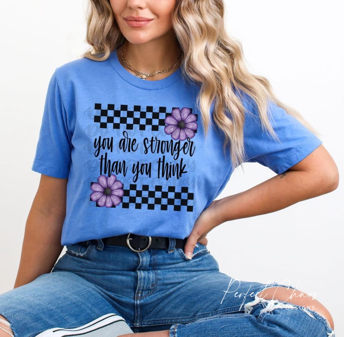 You are stronger than you think - Flowers