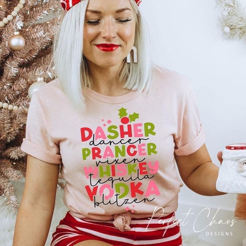 Dasher Dancer Prancer Vixen Whiskey Vodka Blitzen