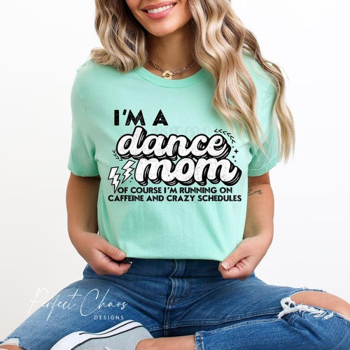 I'm a dance mom