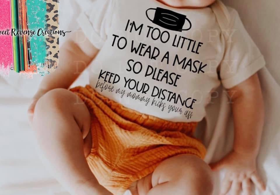 I’m too little to Wear a Mask