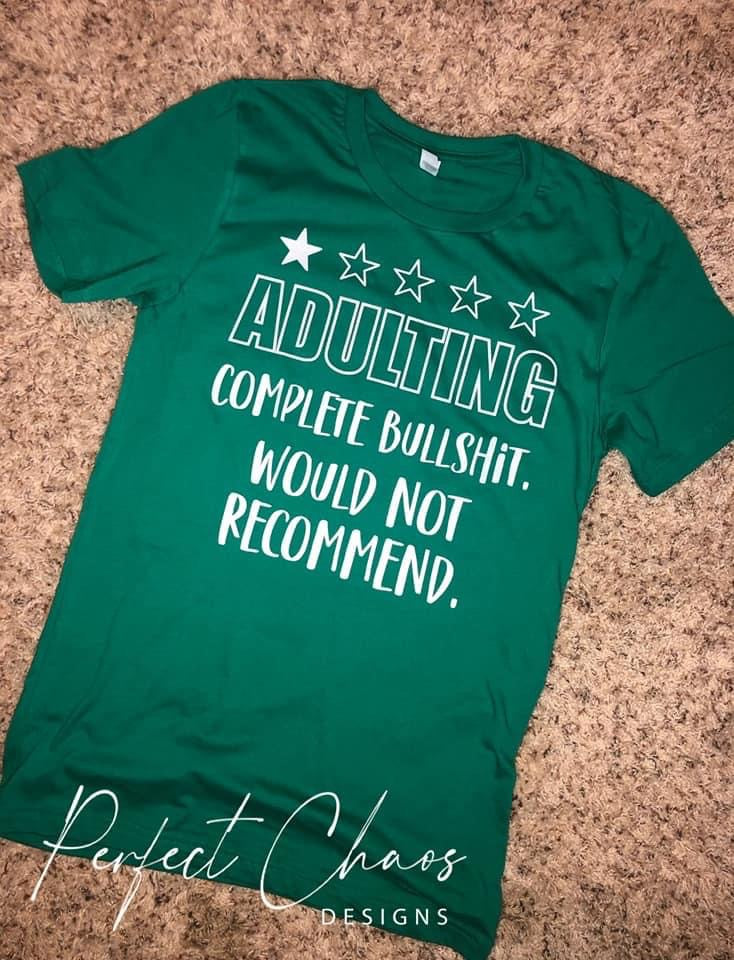 Adulting Complete Bullshit