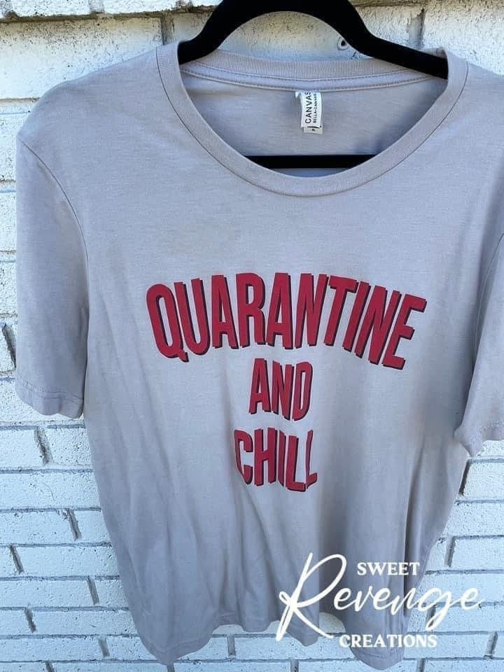 Quarantine and Chill