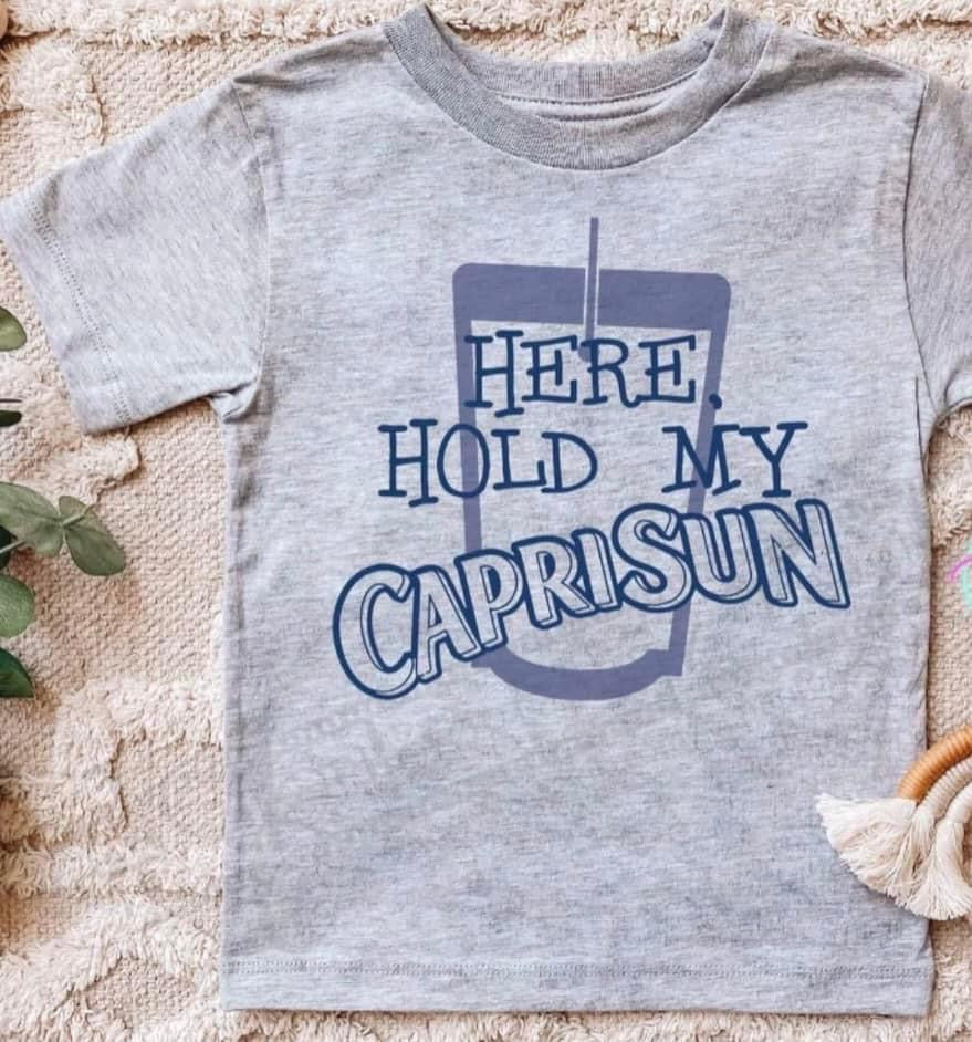 Here hold my Capri Sun