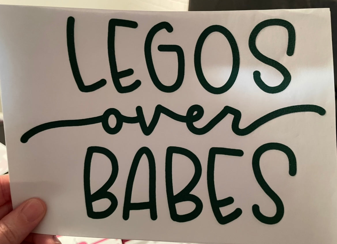 Legos over Babes