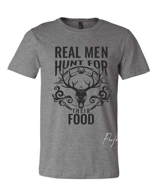 Real men hunt for food