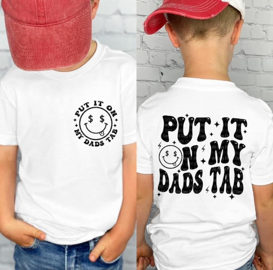 Put it on my Dad's Tab
