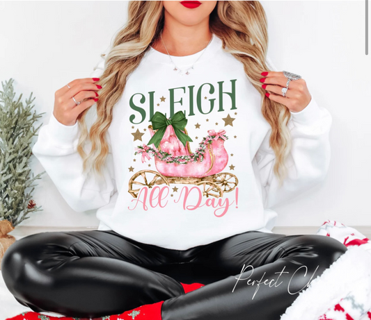 Sleigh All Day