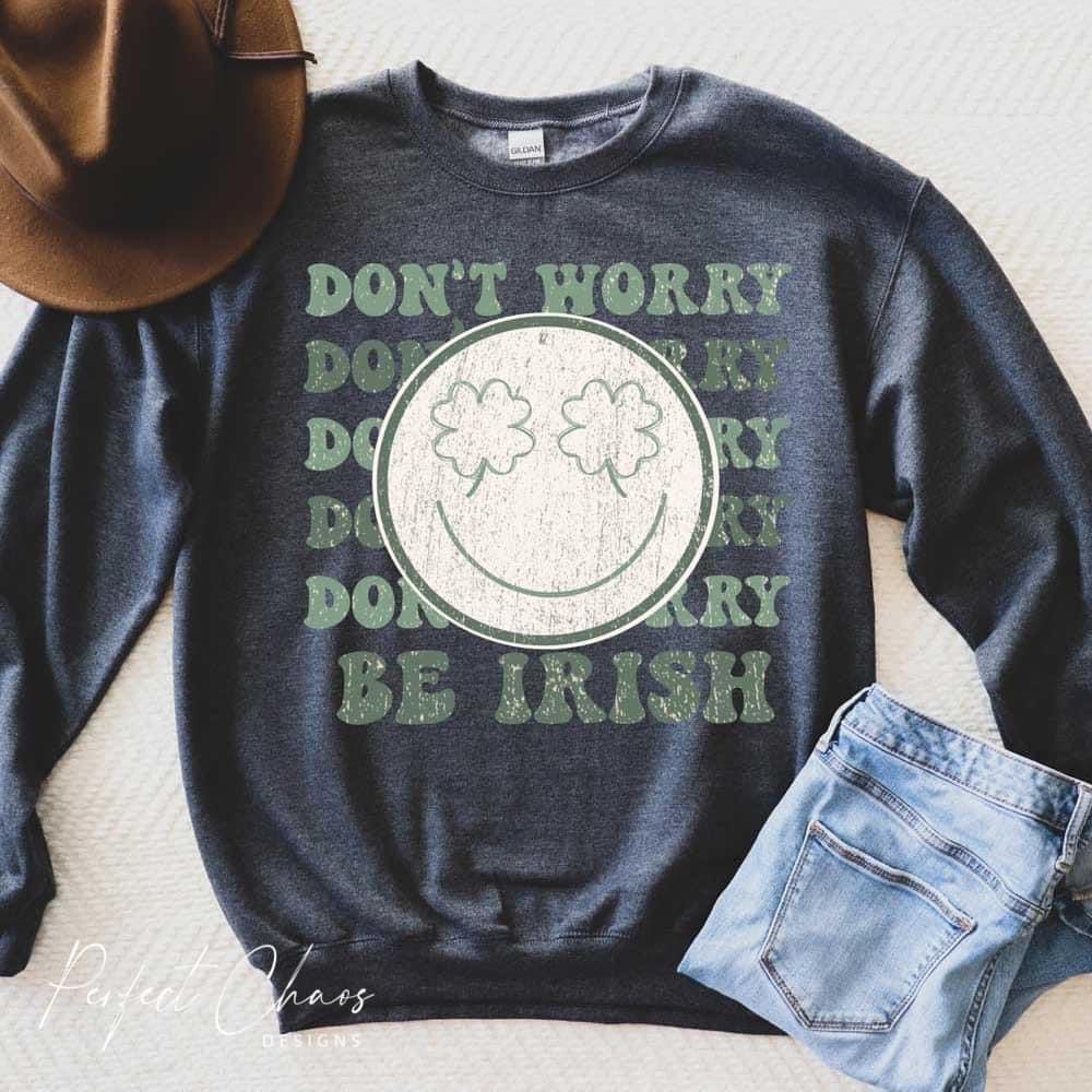 Don't Worry Be Irish Smiley