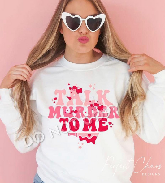 Talk murder to me