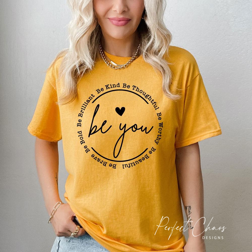 Be you