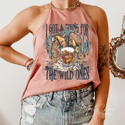 I got a thing for the wild one’s