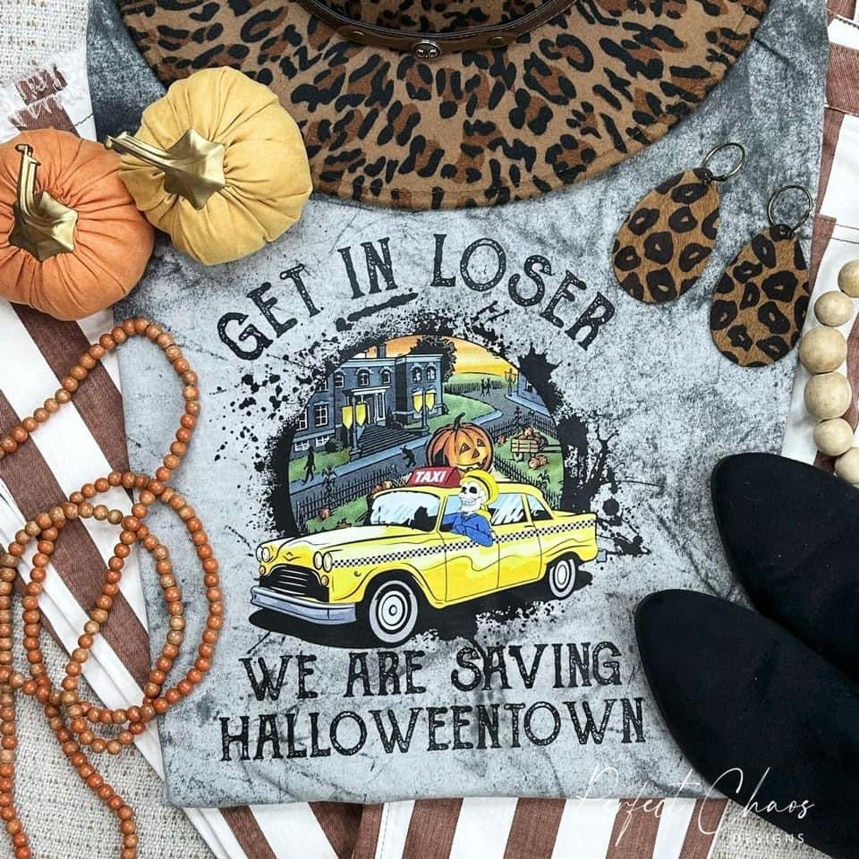 Get in Loser We are Saving Halloweentown
