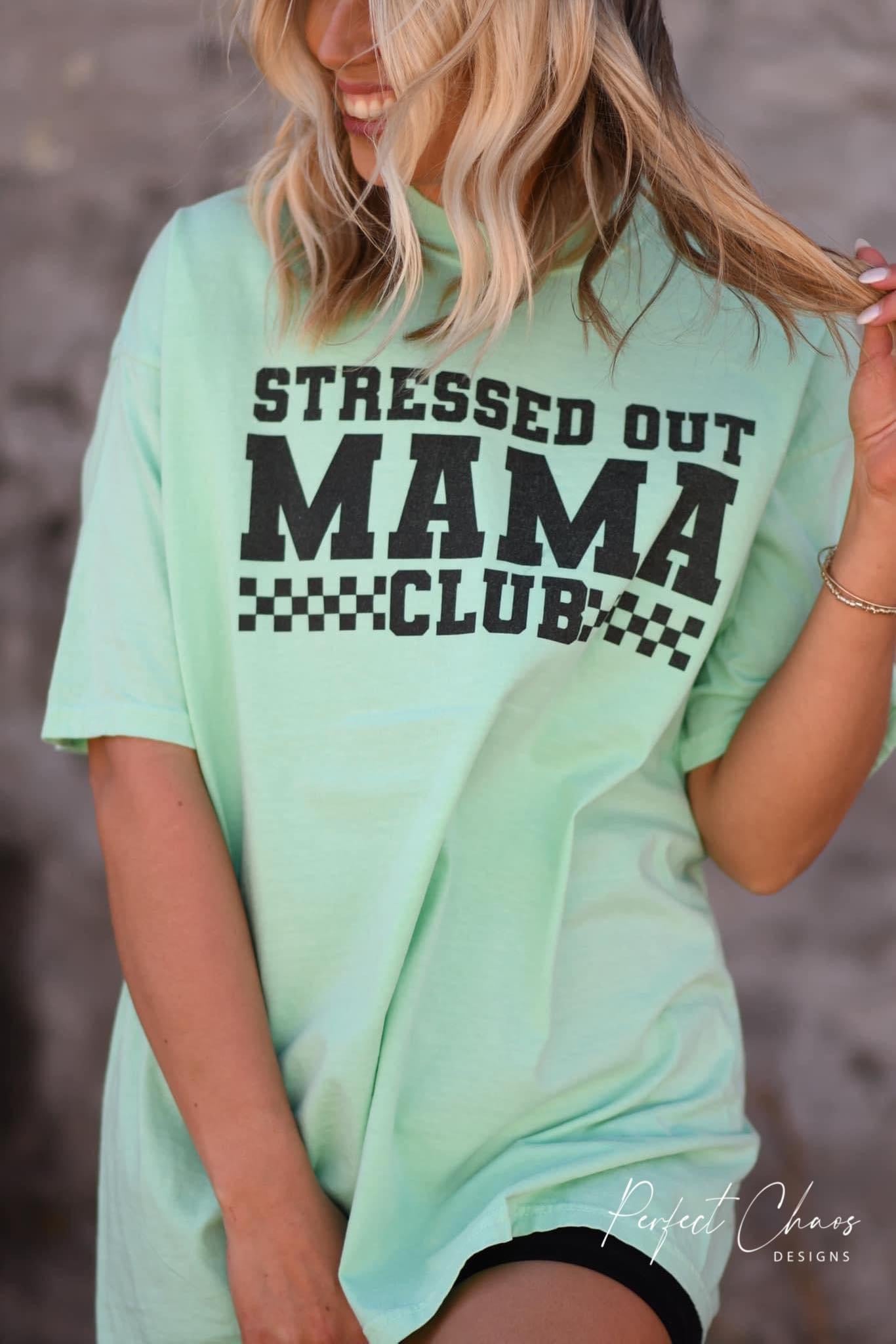 Stressed out Mama Club