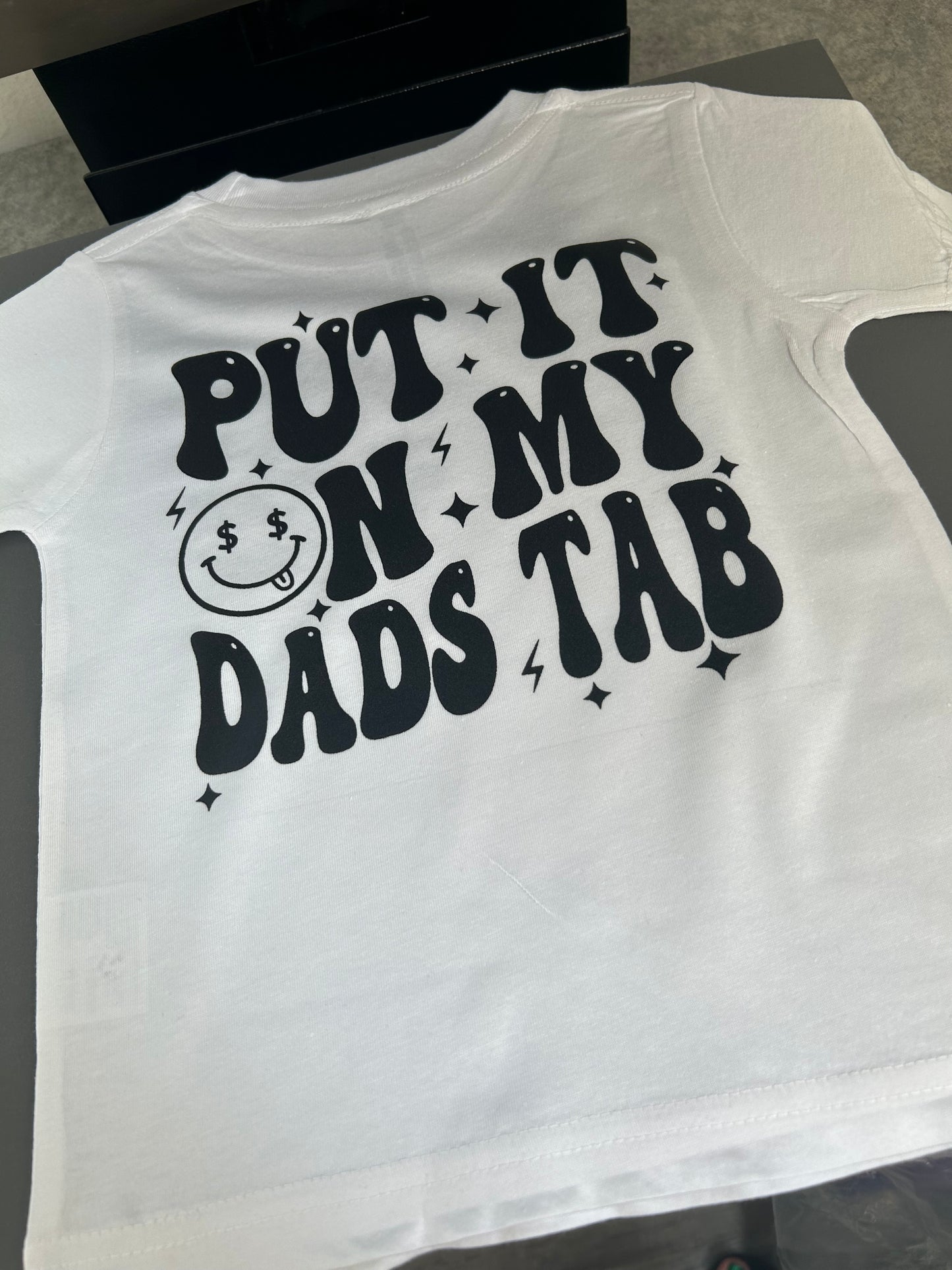 Put it on my Dad's Tab