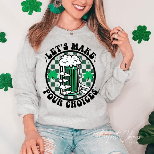 Let’s make pour choices