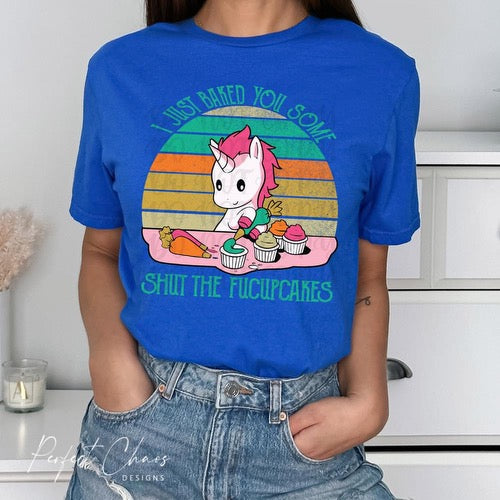 I just baked you some shit the fucupcakes