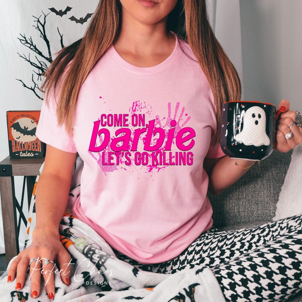 Come on barbie Let's go Killing