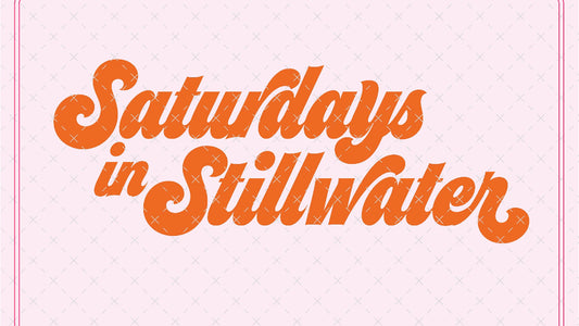 Saturdays in Stillwater