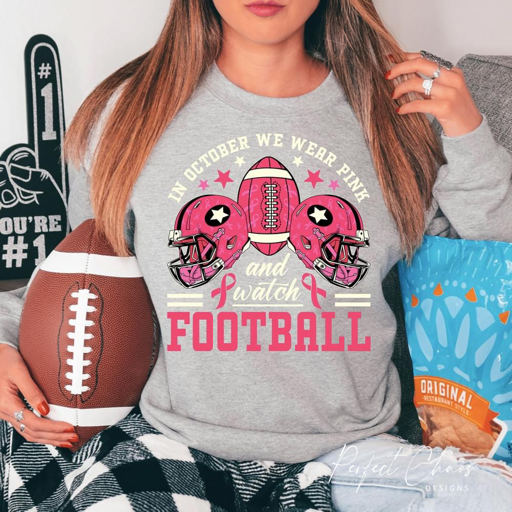 In October We Wear Pink and Watch Football