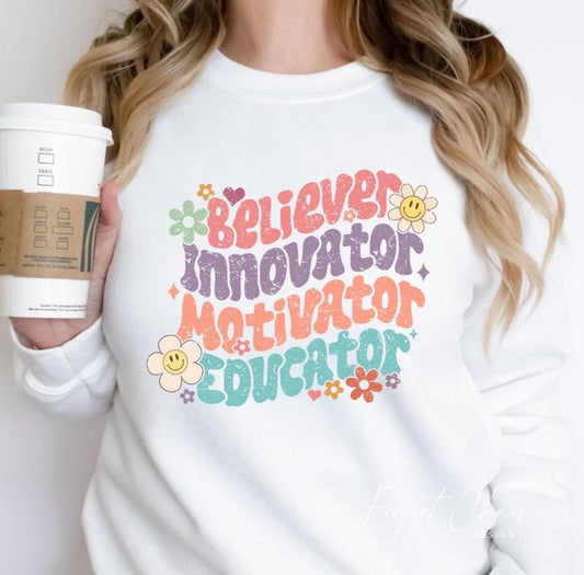 Believe innovator motivator educator