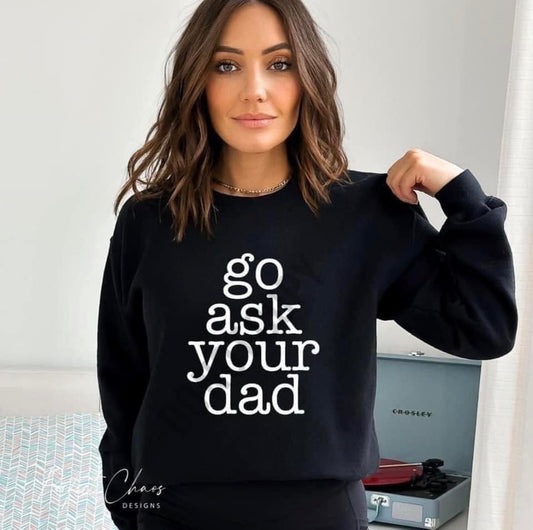 Go Ask Your Dad