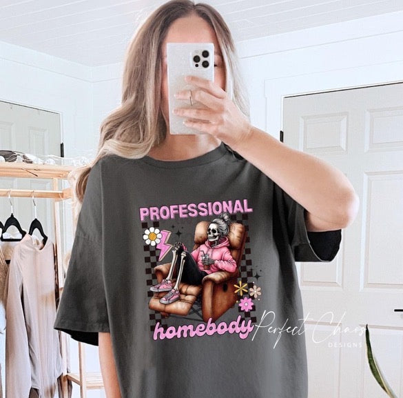 Professional homebody