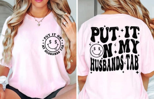 Put it on My Husband's Tab